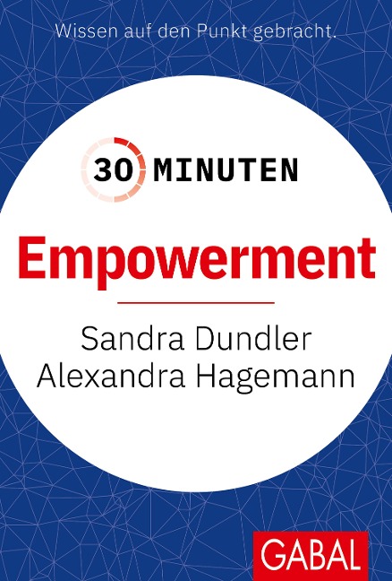 30 Minuten Empowerment - Sandra Dundler, Alexandra Hagemann