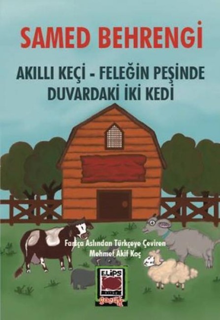 Akilli Keci - Felegin Pesinde Duvardaki Iki Kedi - Samed Behrengi
