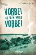 Cover-Bild zum Titel 'Vorbei ist eben nicht vorbei' von 'Kirsten Boie'