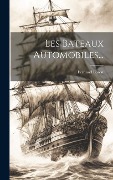 Cover-Bild zum Titel 'Les Bateaux Automobiles...' von 'Fernand Forest'