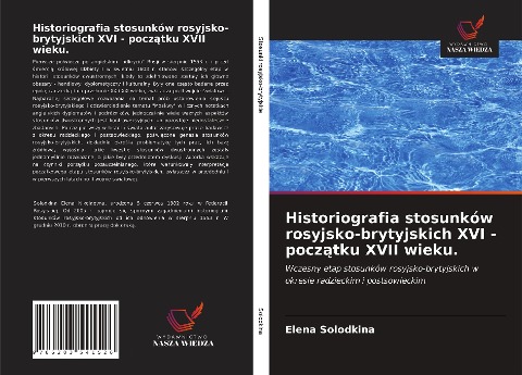 Historiografia stosunków rosyjsko-brytyjskich XVI - pocz¿tku XVII wieku. - Elena Solodkina