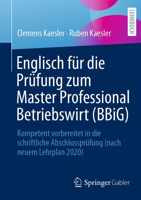 Englisch für die Prüfung zum Master Professional Betriebswirt (BBiG) - Clemens Kaesler, Ruben Kaesler
