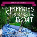 Cover-Bild zum Titel 'Mrs. Jeffries Rocks the Boat Lib/E' von 'Emily Brightwell'