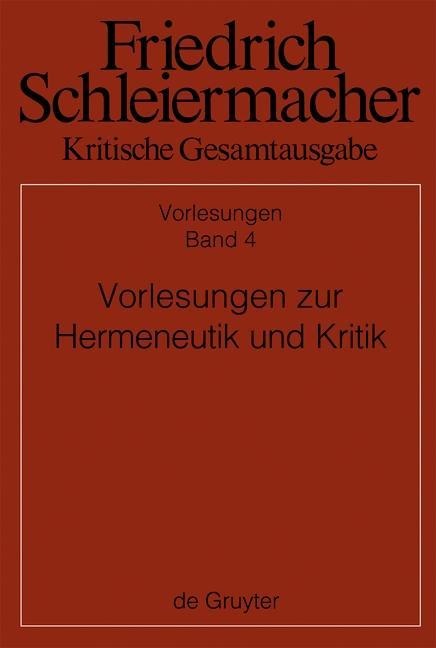 Vorlesungen zur Hermeneutik und Kritik - 
