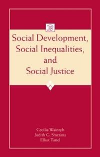 Social Development, Social Inequalities, and Social Justice - 