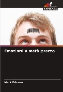 Cover-Bild zum Titel 'Emozioni a metà prezzo' von 'Mark Edeson'