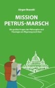Cover-Bild zum Titel 'Mission Petrus-Marsch' von 'Jürgen Bozsoki'