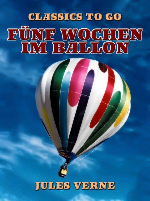 Fünf Wochen im Ballon - Jules Verne