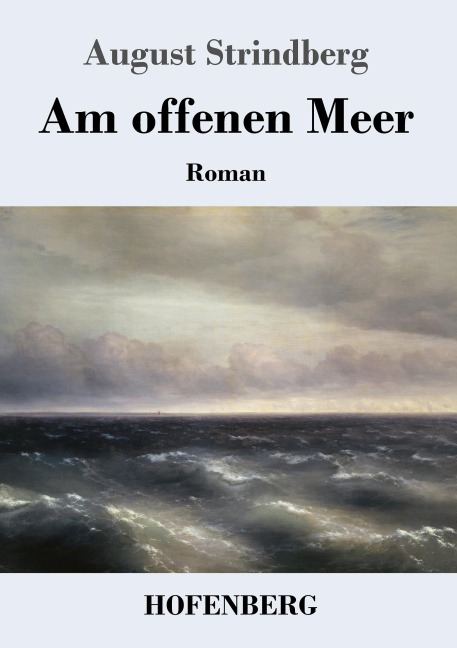 Am offenen Meer - August Strindberg