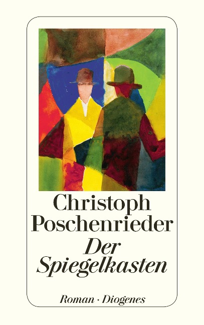 Der Spiegelkasten - Christoph Poschenrieder