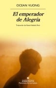 Cover-Bild zum Titel 'Emperador de Alegría, El' von 'Ocean Vuong'