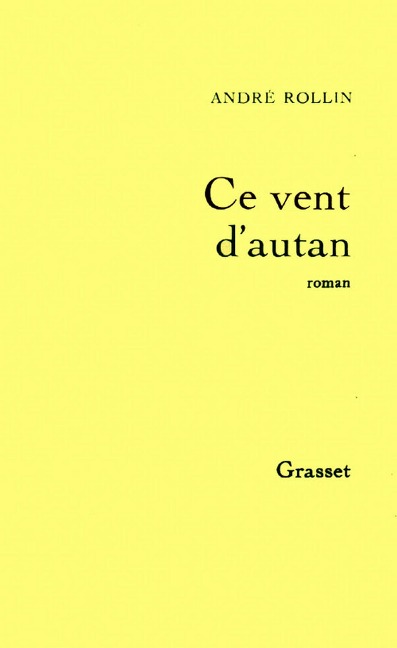 Ce vent d'autan - André Rollin