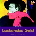 Cover-Bild zum Titel 'Lockendes Gold' von 'Jack London'