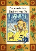 Cover-Bild zum Titel 'Der wunderbare Zauberer von Oz - Die Oz-Bücher Band 1' von 'L. Frank Baum'