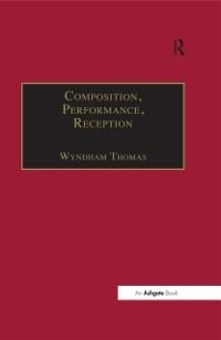 Composition, Performance, Reception - 