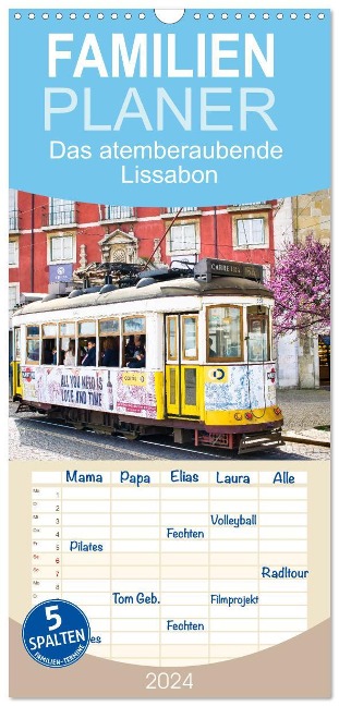 Familienplaner 2024 - Das atemberaubende Lissabon mit 5 Spalten (Wandkalender, 21 x 45 cm) CALVENDO - Solveig Rogalski