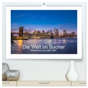 Die Welt im Sucher (hochwertiger Premium Wandkalender 2026 DIN A2 quer), Kunstdruck in Hochglanz - Manfred Leiter