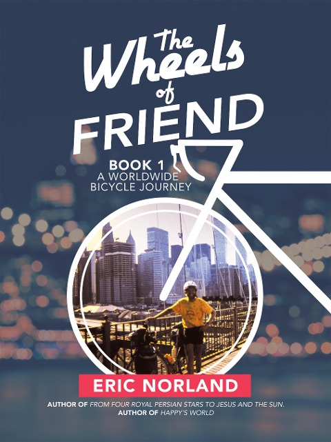The Wheels of Friend - Eric Norland