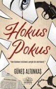 Cover-Bild zum Titel 'Hokus Pokus' von 'Günes Altunkas'