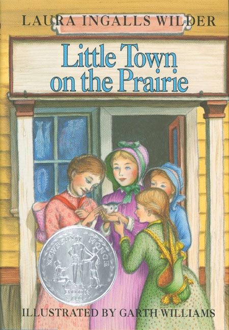 Little Town on the Prairie - Laura Ingalls Wilder