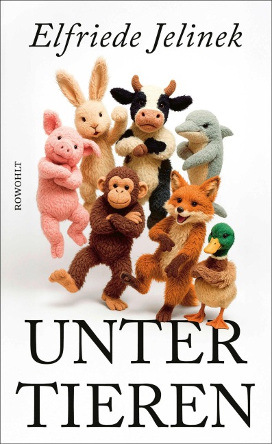 Unter Tieren - Elfriede Jelinek