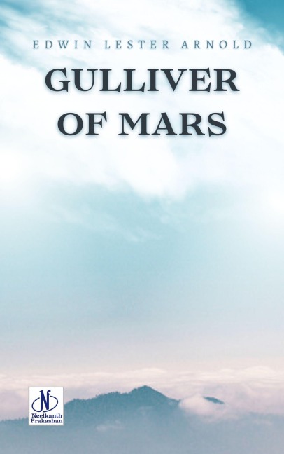 Gulliver of Mars - Edwin Lester Arnold