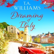 Cover-Bild zum Titel 'Dreaming of Italy' von 'T. A. Williams'