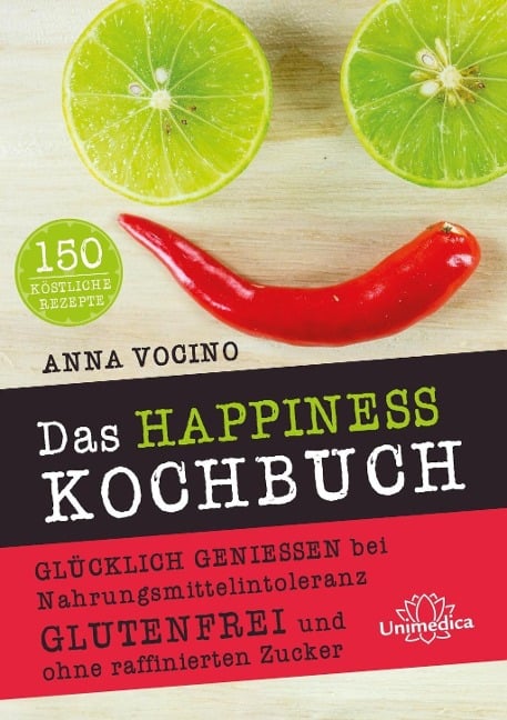 Das HAPPINESS Kochbuch - Anna Vocino