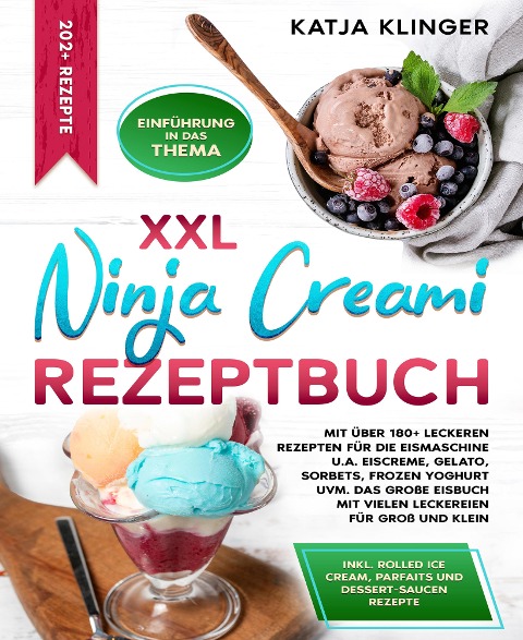 XXL Ninja Creami Rezeptbuch - Katja Klinger