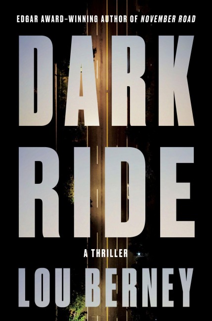 Dark Ride - Lou Berney