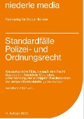 Standardfälle Polizei- und Ordnungsrecht - Carolin von Blohn, Carsten Schucht
