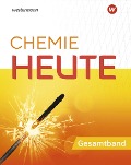 Chemie Heute. Gesamtband. Für das G9 in Nordrhein-Westfalen - 