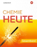 Chemie Heute. Gesamtband. Für das G9 in Nordrhein-Westfalen - 