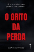 O Grito da Perda - Geovanna Consoli