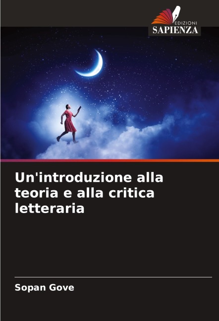 Un'introduzione alla teoria e alla critica letteraria - Sopan Gove