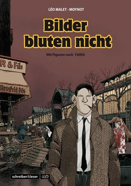 Nestor Burma 2 - Bilder bluten nicht - Emmanuel Moynot, Léo Malet