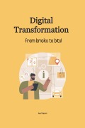 Cover-Bild zum Titel 'Digital Transformation: From Bricks to Bits!' von 'Aref Karimi'