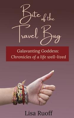 Bite of the Travel Bug - Lisa Ruoff