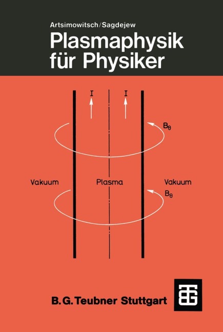 Plasmaphysik für Physiker - Roald S. Sagdejew, Lew A. Artsimowitsch