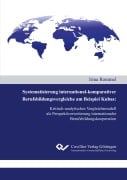 Cover-Bild zum Titel 'Systematisierung international-komparativer Berufsbildungsvergleiche am Beispiel Kubas' von 'Irina Rommel'
