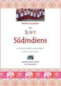 Cover-Bild zum Titel 'Der Spirit Südindiens' von 'Petra Dalquen'