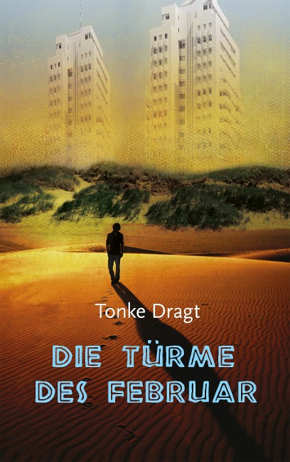 Die Türme des Februar - Tonke Dragt