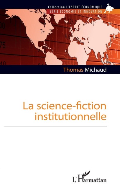 La science-fiction institutionnelle - Thomas Michaud