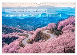 Cover-Bild zum Titel 'Wege zwischen Asphalt und Himmel - Achtsamkeitskalender mit Weisheiten (Wandkalender 2026 DIN A4 quer), CALVENDO Monatskalender' von 'Anja Frost'