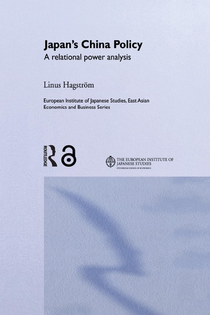 Japan's China Policy - Linus Hagström
