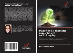 Mapowanie i separacja upraw letnich soi/kukurydzy - Joyce Bueno Mafra