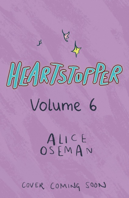 Heartstopper Volume 6 (deutsche Hardcover-Ausgabe) - Alice Oseman
