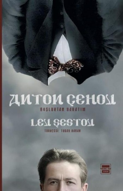 Anton Cehov - Bosluktan Yaratim - Lev Sestov