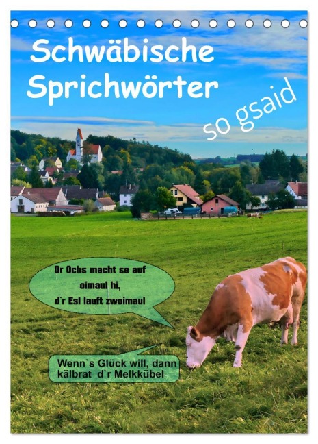 Schwäbische Sprichwörter - so gsaid (Tischkalender 2026 DIN A5 hoch), CALVENDO Monatskalender - Herbert Böck