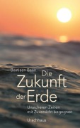 Cover-Bild zum Titel 'Die Zukunft der Erde' von 'Bastiaan Baan'